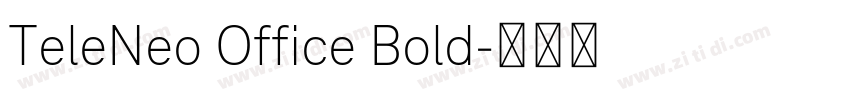 TeleNeo Office Bold字体转换